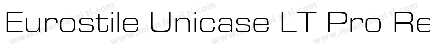 Eurostile Unicase LT Pro Regular字体转换